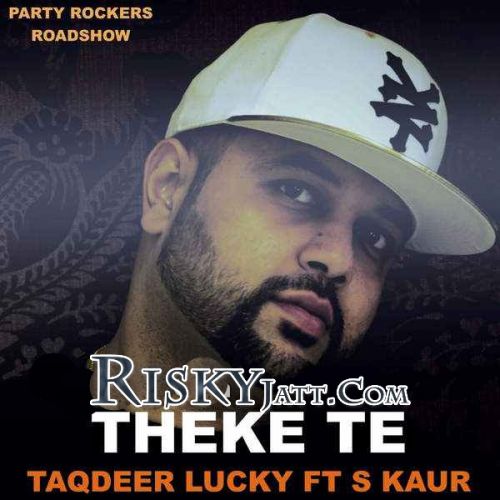 Theke Te Taqdeer Lucky Mp3 Song Download