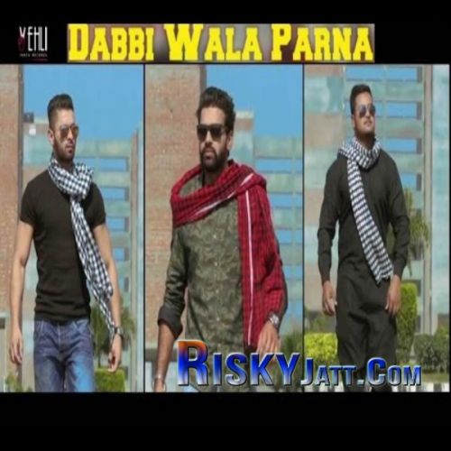 Dabbi Wala Parna Ruhi Didar Mp3 Song Download