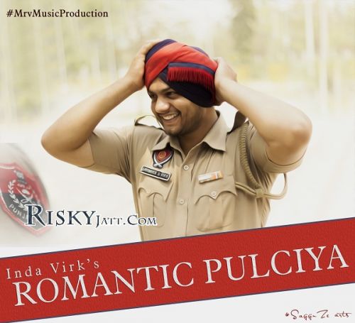 Romantic Pulciya Inda Virk Mp3 Song Download