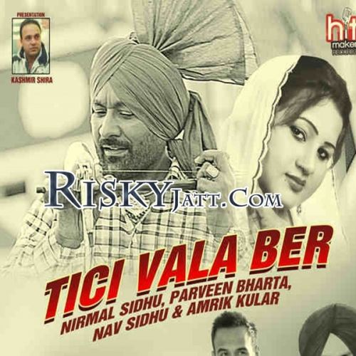 Aja Ve Sardara Nirmal Sidhu, Parveen Bharta Mp3 Song Download