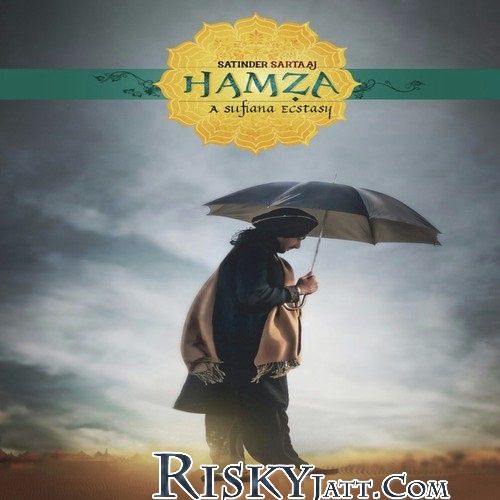 Hamza (Unplugged) Satinder Sartaaj Mp3 Song Download