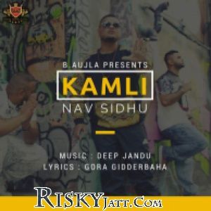 Kamli Nav Sidhu Mp3 Song Download