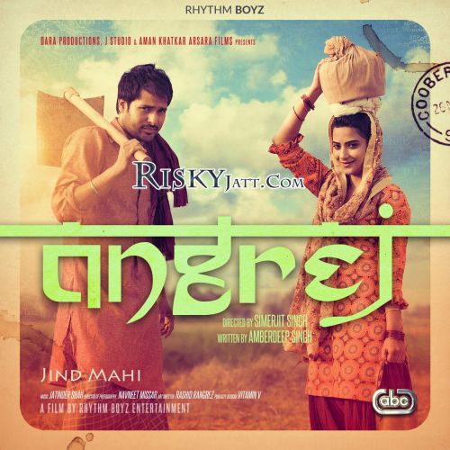 Angrej (iTune Rip) By Amrinder Gill, Sunidhi Chauhan and others... full album mp3 songs