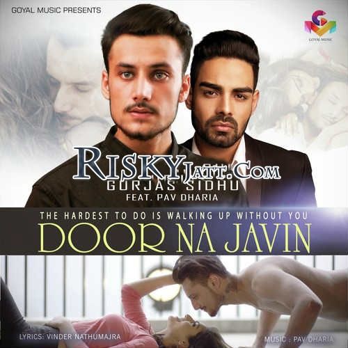 Door Na Javin Gurjas Sidhu Mp3 Song Download