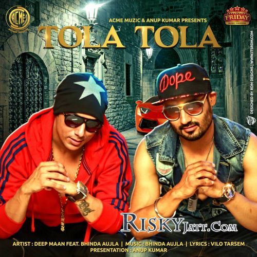 Tola Tola Deep Maan, Bhinda Aujla Mp3 Song Download