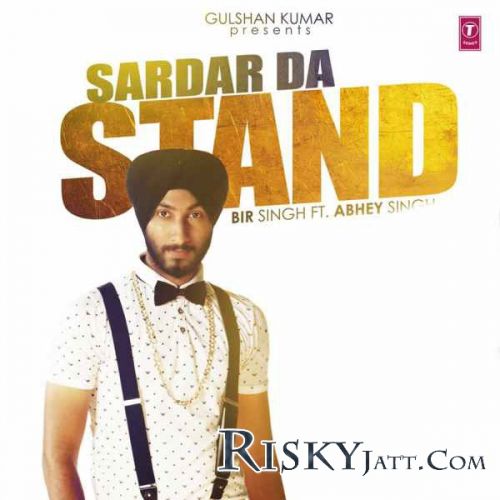 Sardar Da.Stand Bir Singh, Abhey Singh Mp3 Song Download