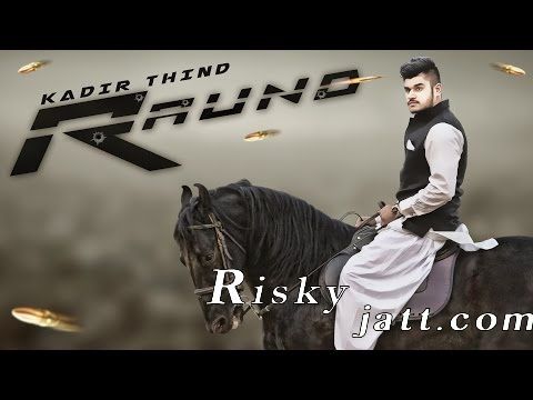 Raund Kadir Thind Mp3 Song Download