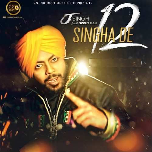 Singha De 12 J Singh Mp3 Song Download