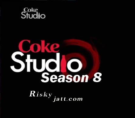 Coke Studio Season By Kaavish, Arif Lohar and others... full album mp3 songs