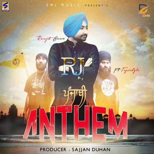 Punjabi Anthem (feat Tigerstyle) Ranjit Bawa Mp3 Song Download