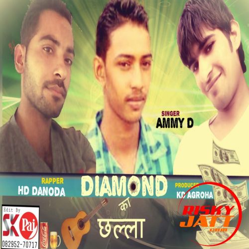 Diamond Ka Challa Ammy D Mp3 Song Download