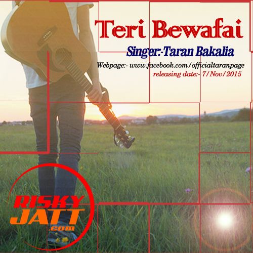 Teri Bewafai Taran Bakalia Mp3 Song Download