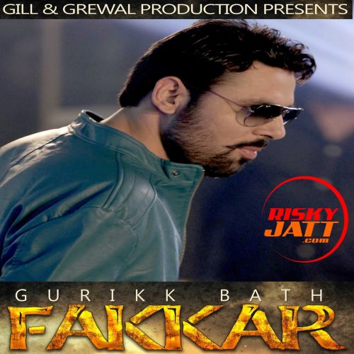 Fakkar Gurikk Bath Mp3 Song Download