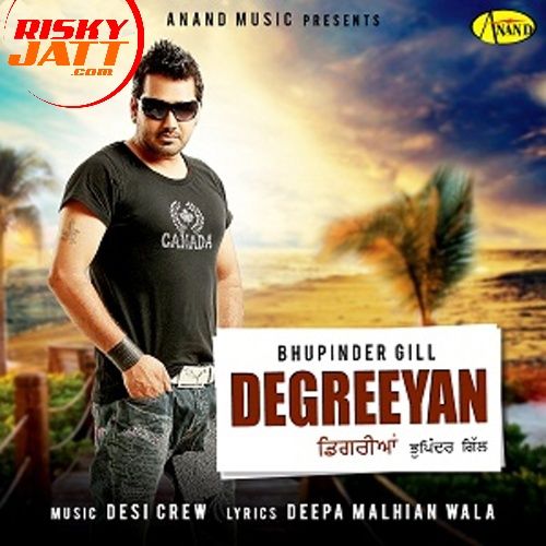 Degreeyan Bhupinder Gill Mp3 Song Download