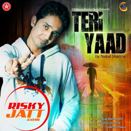 Teri Yaad Nakul Sharma Mp3 Song Download