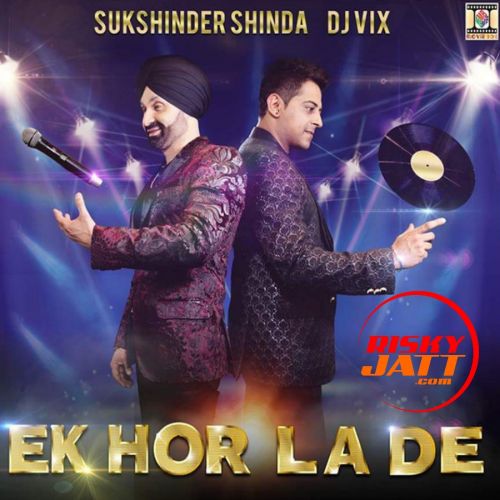 Ek Hor La De Sukshinder Shinda Mp3 Song Download