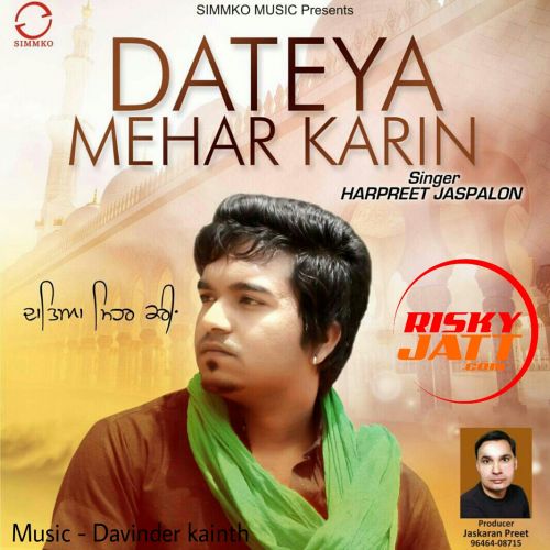 Dateya Mehar Karin Davinder Kainth Mp3 Song Download