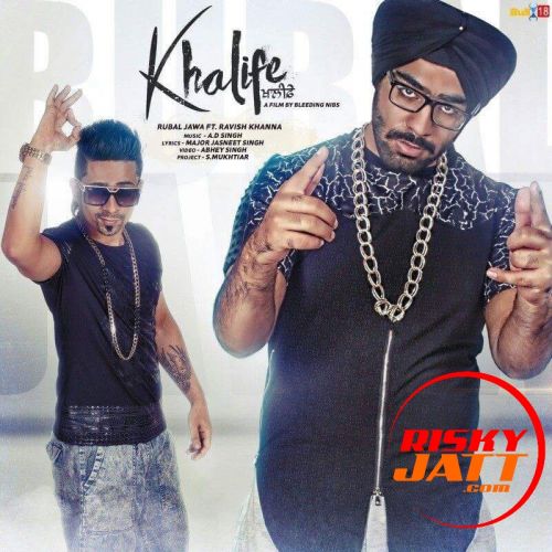 Khalife Rubal Jawa ,  Ravish Khanna Mp3 Song Download