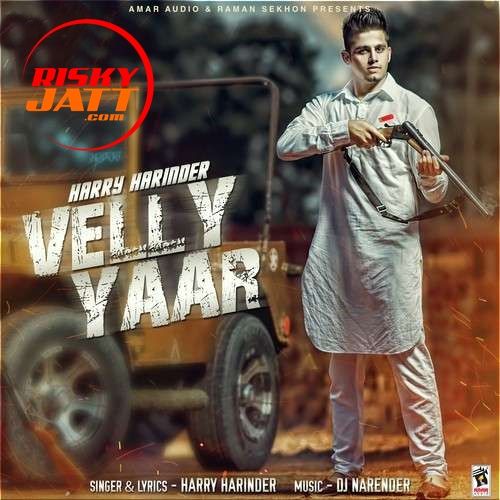 Velly Yaar Harry Harinder Mp3 Song Download