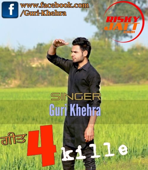 4 Kille Guri Khehra Mp3 Song Download