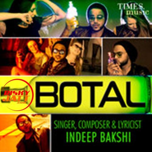 Botal Indeep Bakshi Mp3 Song Download