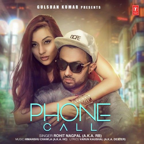 Phone Call Rohit Nagpal Mp3 Song Download