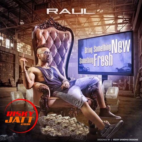 Bring Something New Something Raul Mp3 Song Download