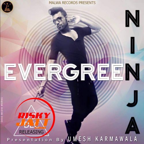 Evegreen By Ninja full album mp3 songs