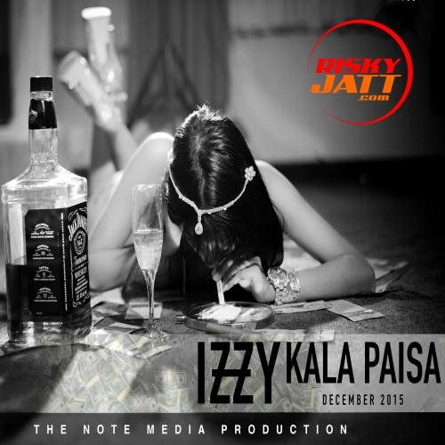 Kala Paisa Izzy Mp3 Song Download