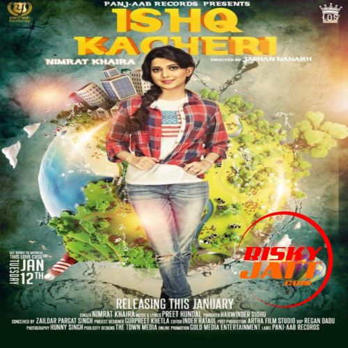 Ishq Kacheri Nimrat Khaira Mp3 Song Download