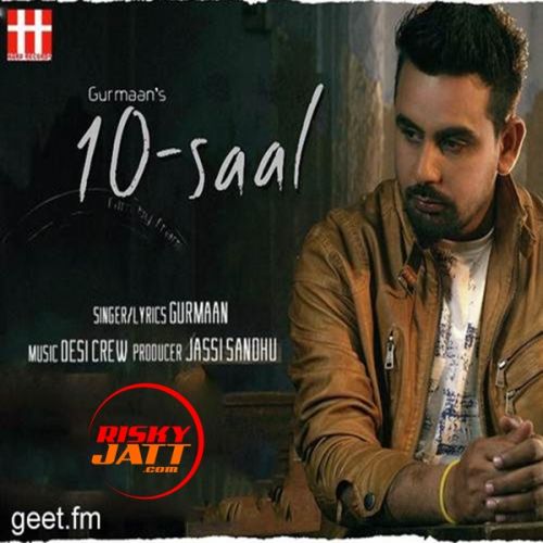 10 Saal Gurmaan Mp3 Song Download