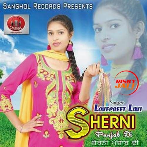 Sherni Punjab Di Lovepreet Lavi Mp3 Song Download