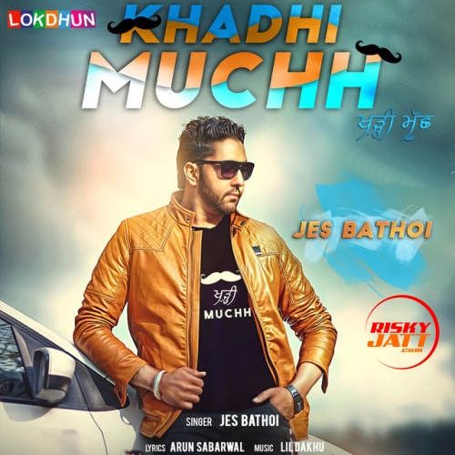 Khadhi Muchh Jes Bathoi Mp3 Song Download