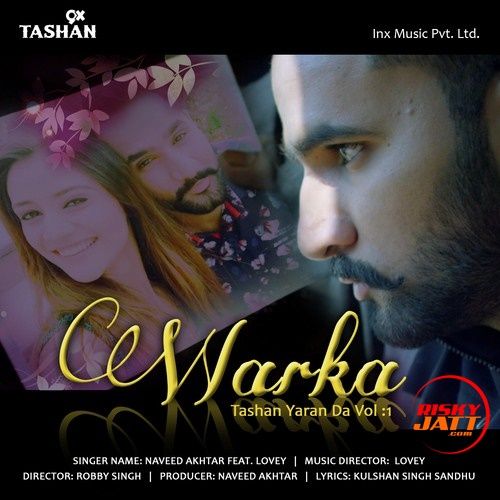 Warka Naveed Akhtar, Lovey Mp3 Song Download