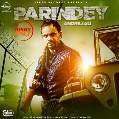 Parindey Angrej Ali Mp3 Song Download