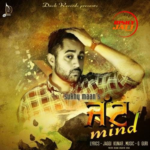 Jatt Mind Sukhy Maan Mp3 Song Download