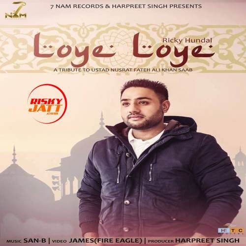 Loye Loye Ricky Hundal Mp3 Song Download