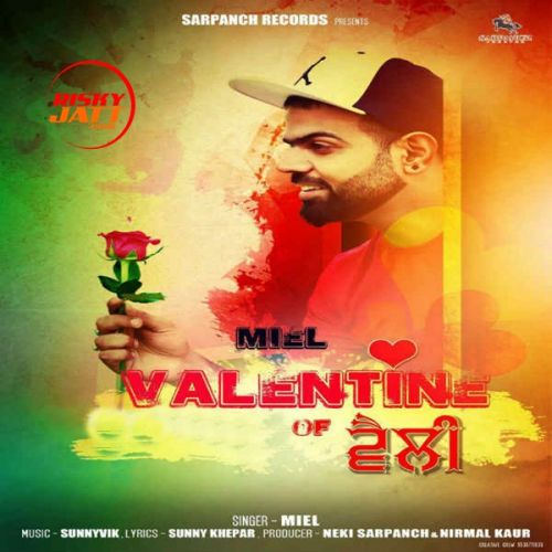 Valentine of Velly Miel Mp3 Song Download