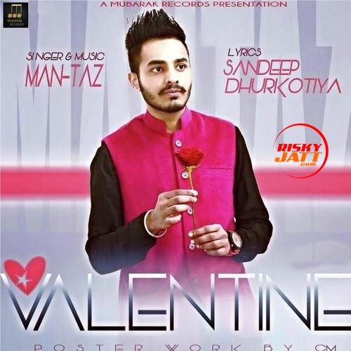 Valentine Man-Taz Mp3 Song Download