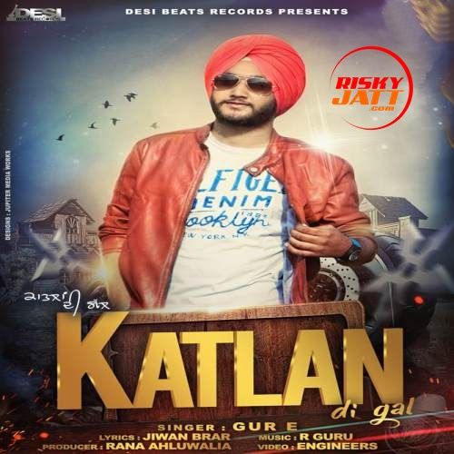 Katlan Di Gal Gur E Mp3 Song Download