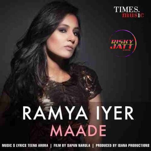 Maade Ramya Iyer Mp3 Song Download