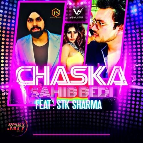 Chaska Sahib Bedi Mp3 Song Download