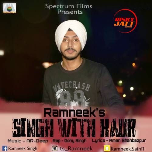 Singh With Kaur Ramneek Singh Mp3 Song Download