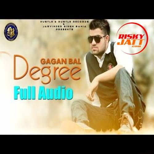 Degree Gagan Bal Mp3 Song Download