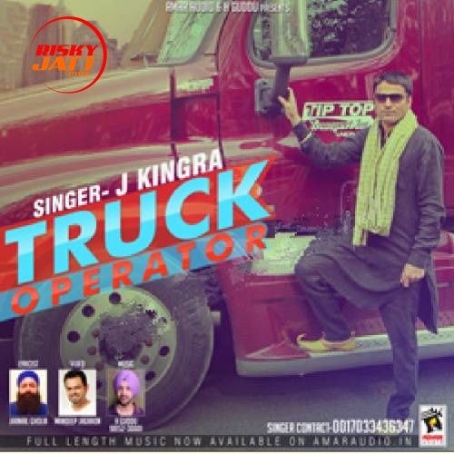 Truck Operator J. Kingra Mp3 Song Download