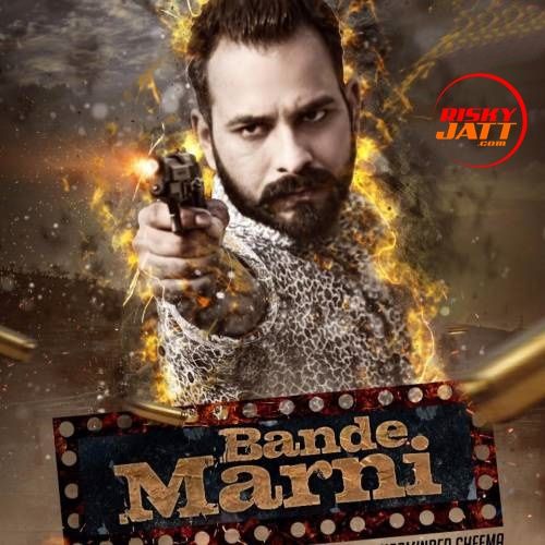 Bande Marni Soni Buttar Mp3 Song Download