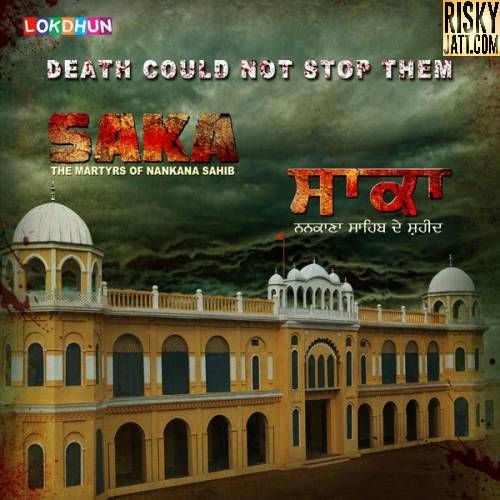 Saka (2016) By Feroz Khan, Kanth Kaler and others... full album mp3 songs