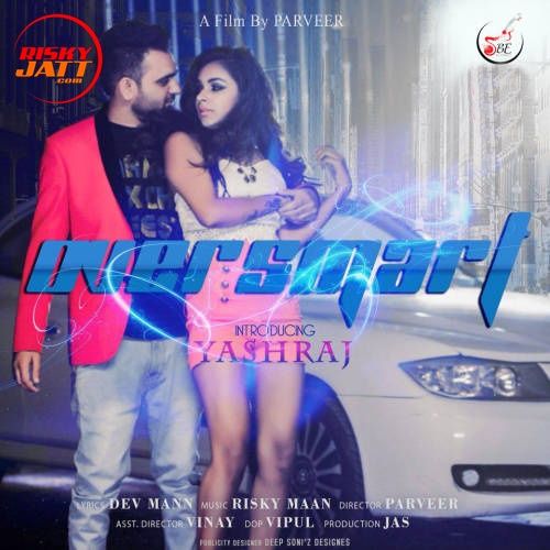 Over Smart Yashraj Mp3 Song Download