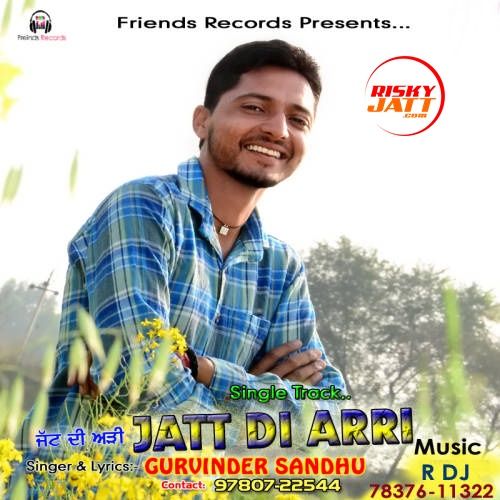 Jatt Di Arri Gurvinder Sandhu Mp3 Song Download