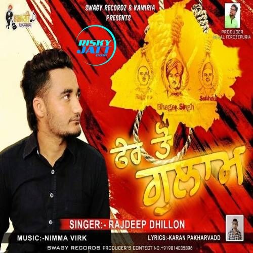 Fir To Gulam Rajdeep Dhillon Mp3 Song Download